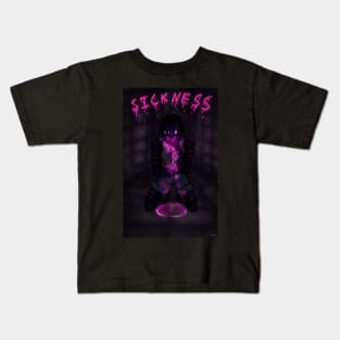 Sickness Kids T-Shirt